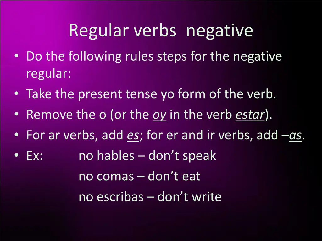 regular verbs negative do the following rules