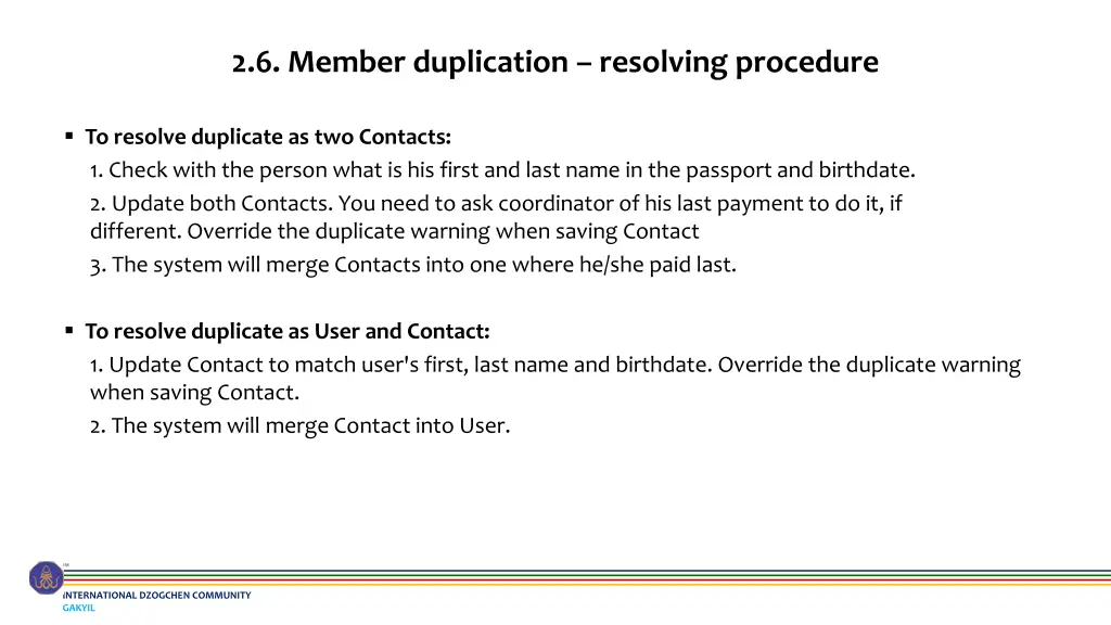 2 6 member duplication resolving procedure