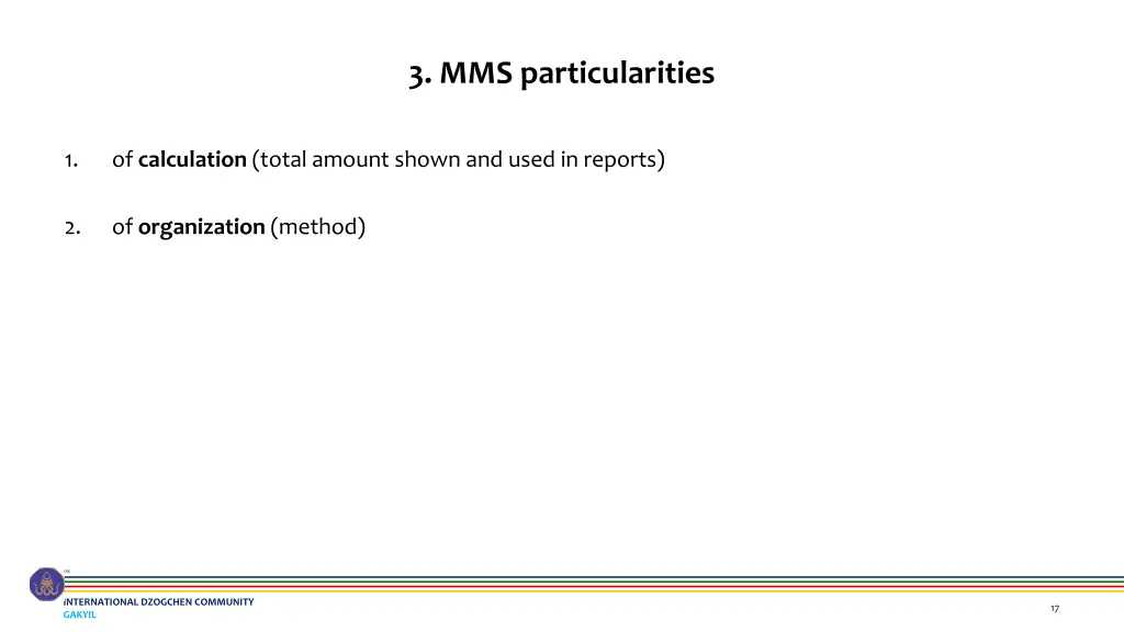 3 mms particularities