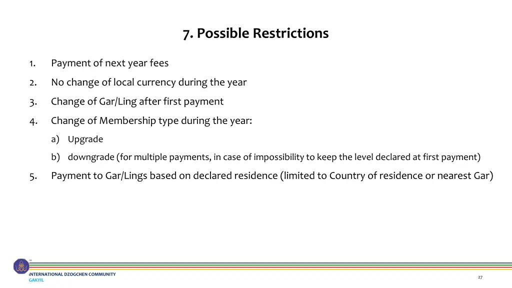 7 possible restrictions