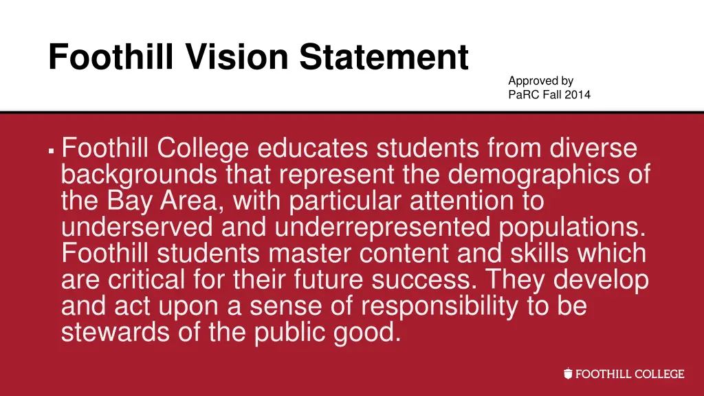 foothill vision statement