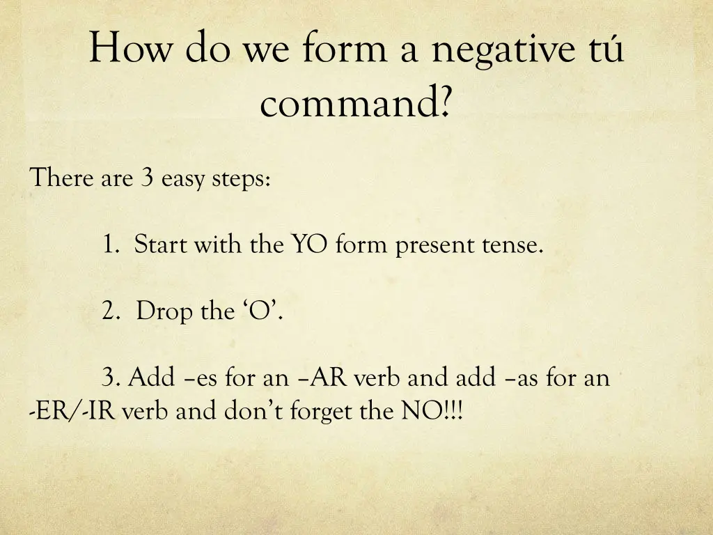 how do we form a negative t command