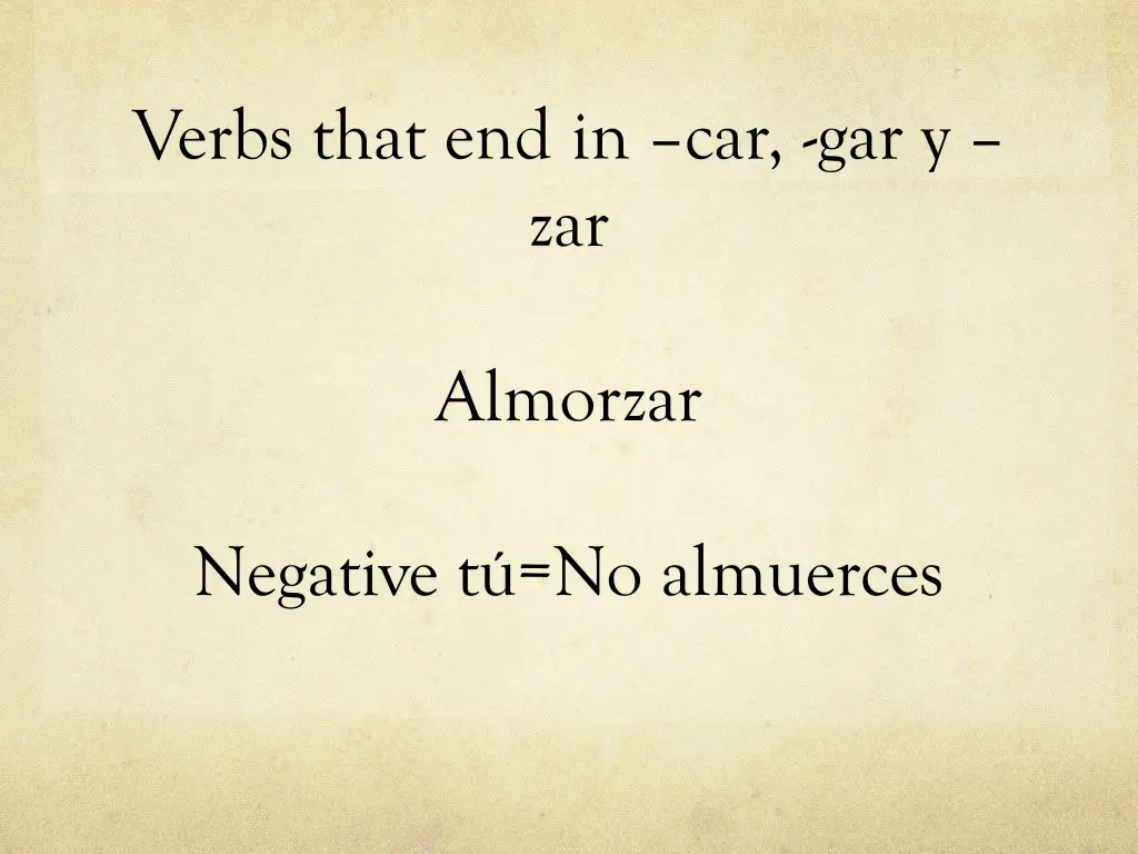 verbs that end in car gar y zar 2