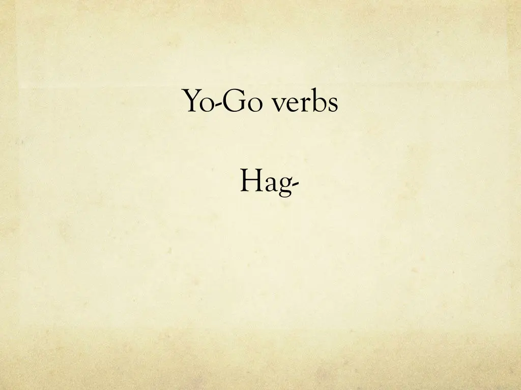 yo go verbs 10