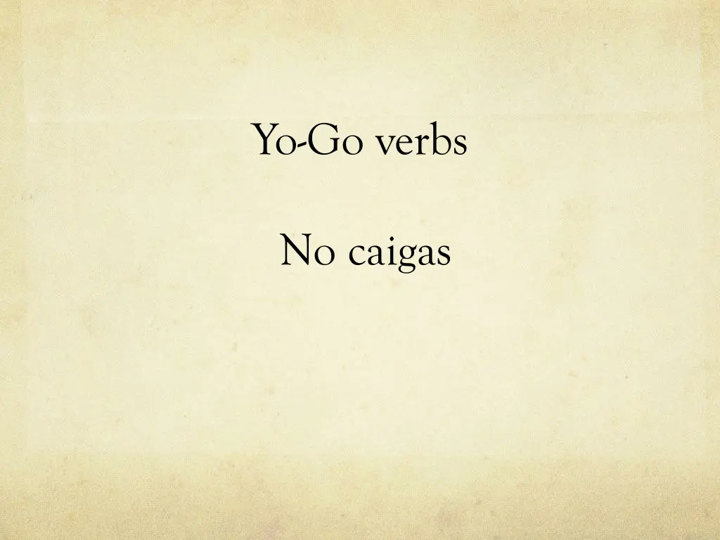 yo go verbs 18