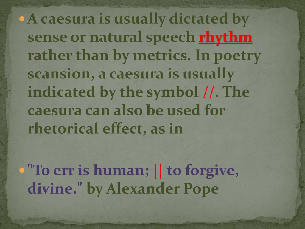 a caesura is usually dictated by sense or natural