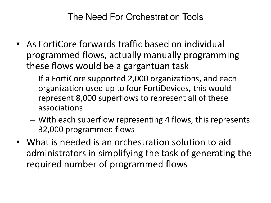 the need for orchestration tools