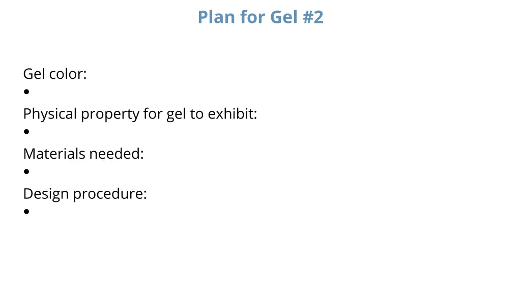 plan for gel 2