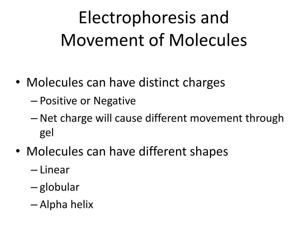 electrophoresis and movement of molecules