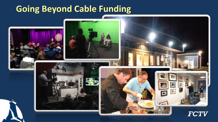 going beyond cable funding