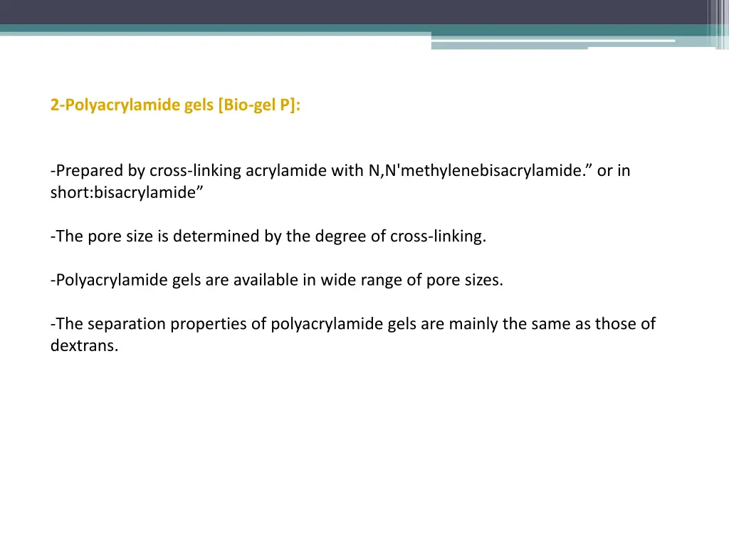 2 polyacrylamide gels bio gel p