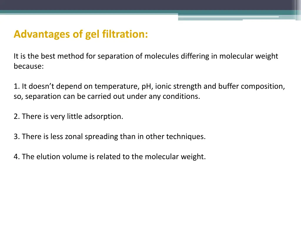 advantages of gel filtration