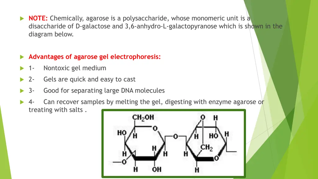 note chemically agarose is a polysaccharide whose