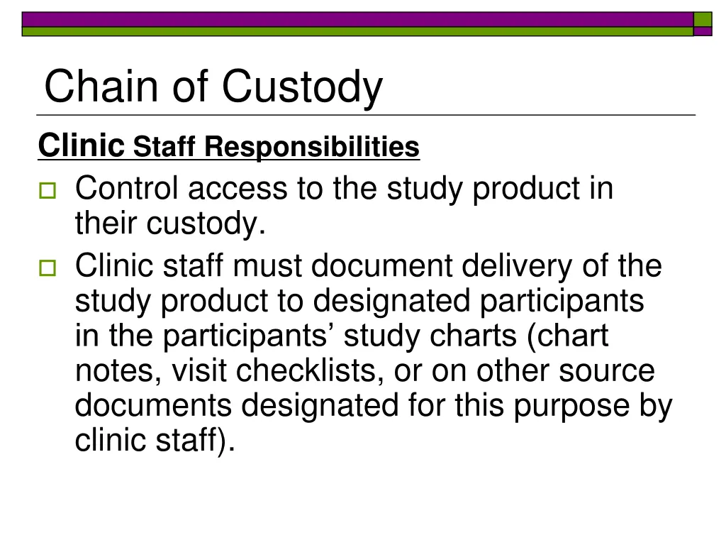 chain of custody clinic staff responsibilities