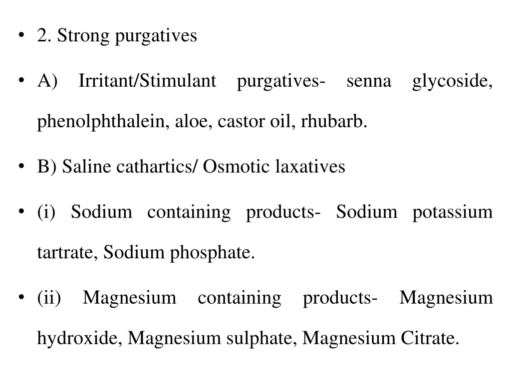 2 strong purgatives