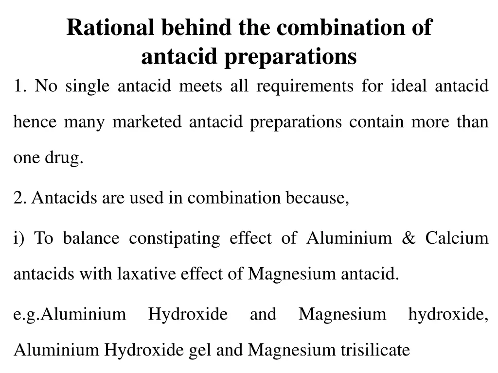 rational behind the combination of antacid