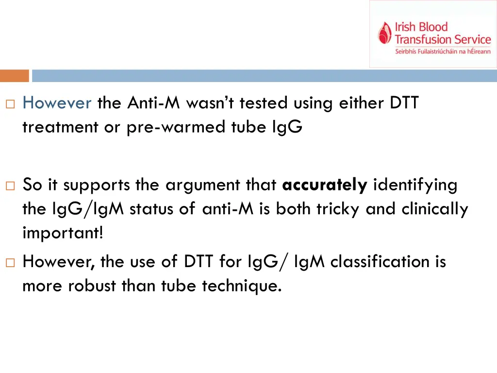 however the anti m wasn t tested using either