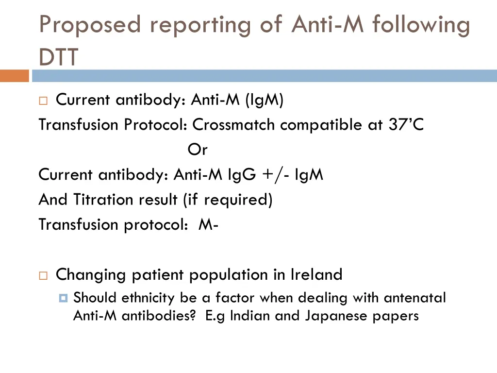 proposed reporting of anti m following dtt