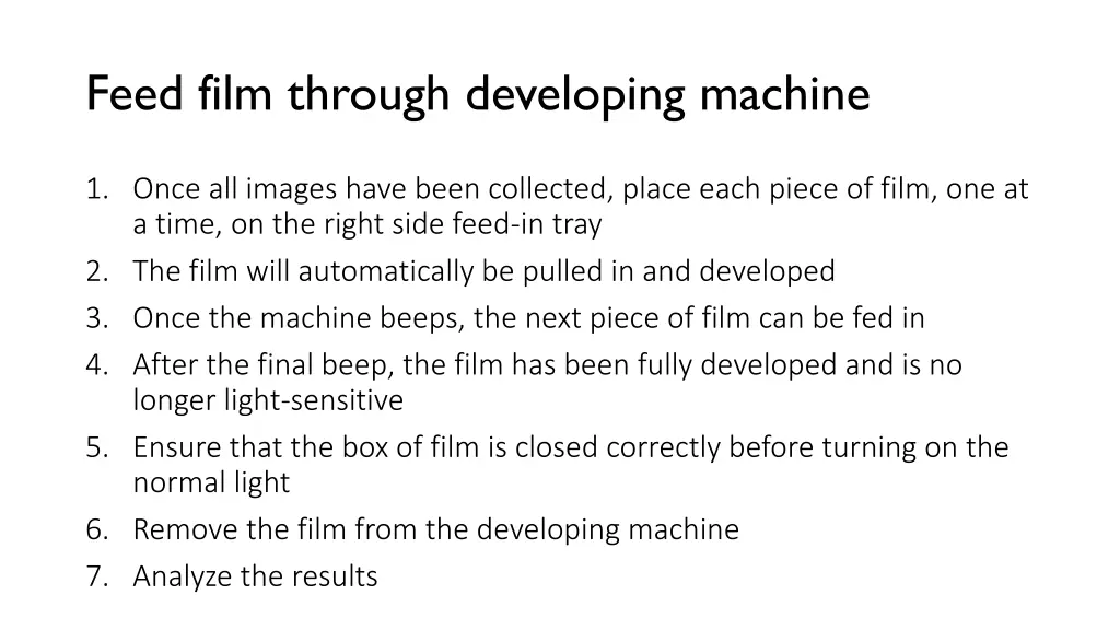 feed film through developing machine