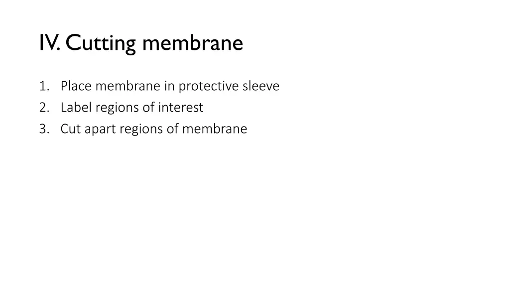 iv cutting membrane