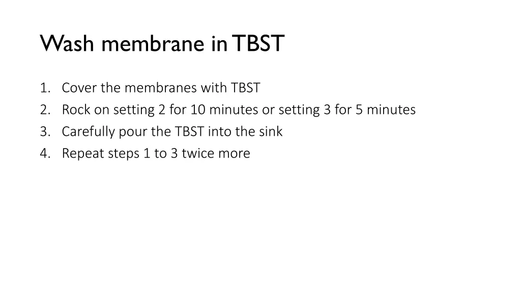 wash membrane in tbst