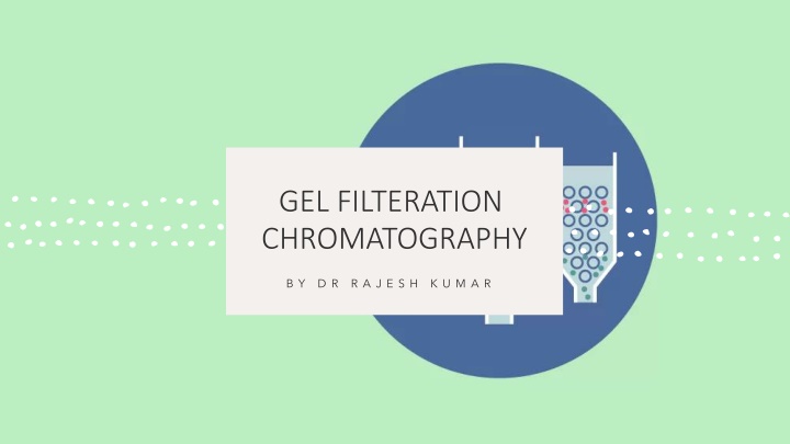 gel filteration chromatography