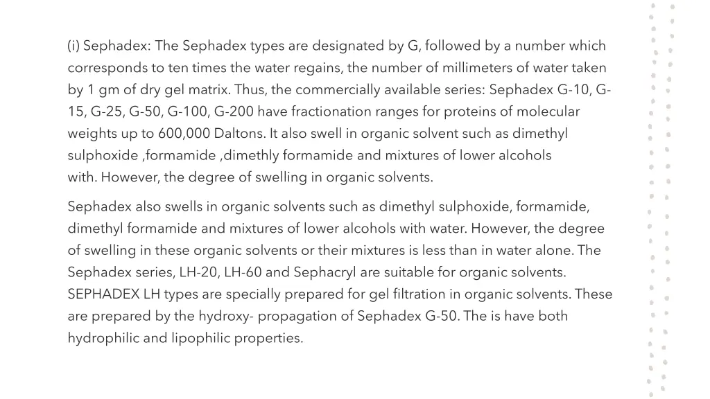 i sephadex the sephadex types are designated