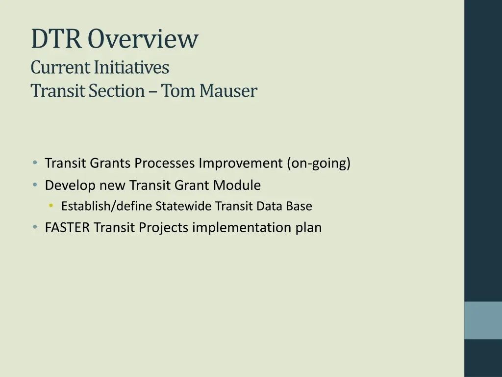 dtr overview current initiatives transit section