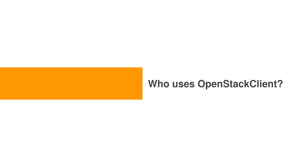 who uses openstackclient