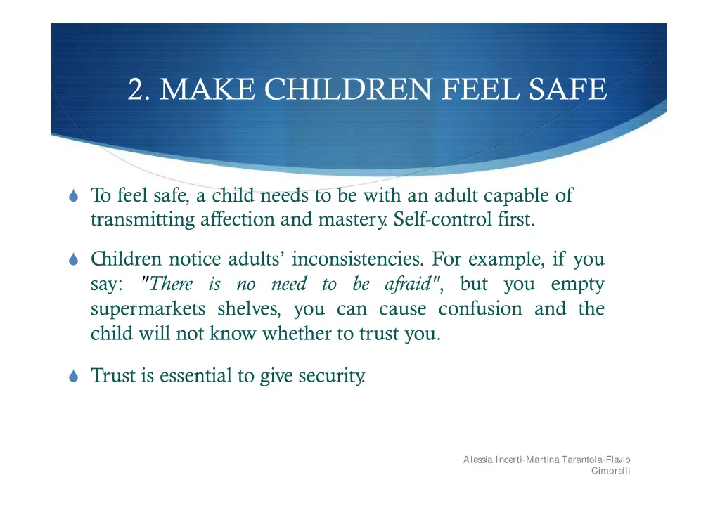 2 make children feel safe 1