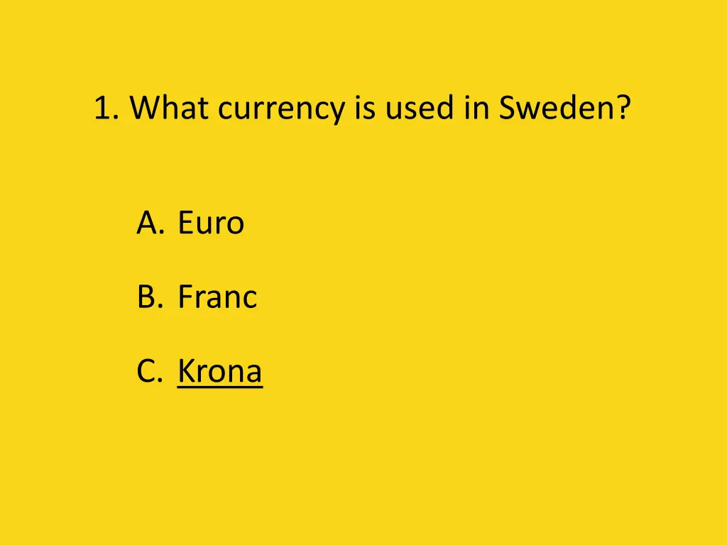 1 what currency is used in sweden