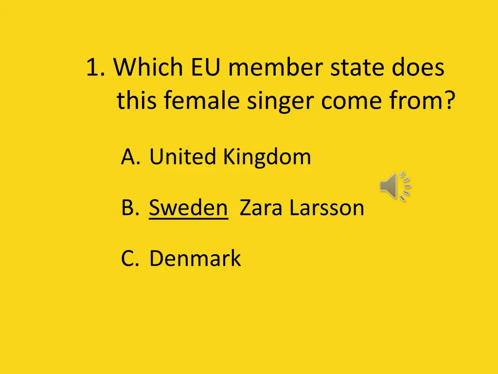 1 which eu member state does this female singer