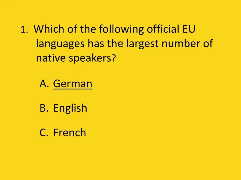 1 which of the following official eu languages