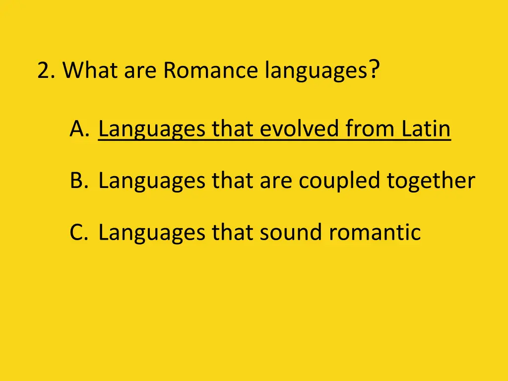 2 what are romance languages