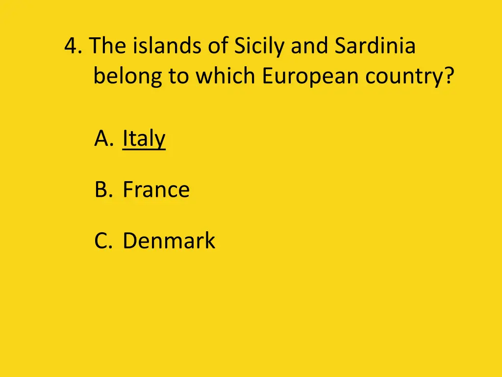 4 the islands of sicily and sardinia belong