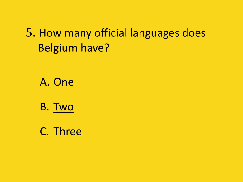 5 how many official languages does belgium have