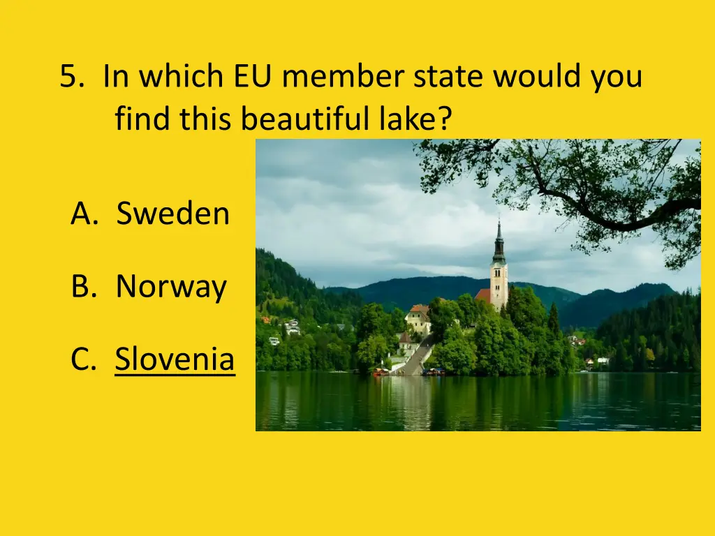 5 in which eu member state would you find this