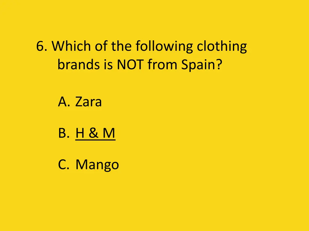 6 which of the following clothing brands