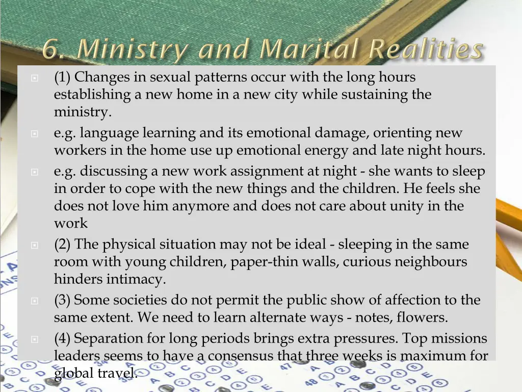 1 changes in sexual patterns occur with the long