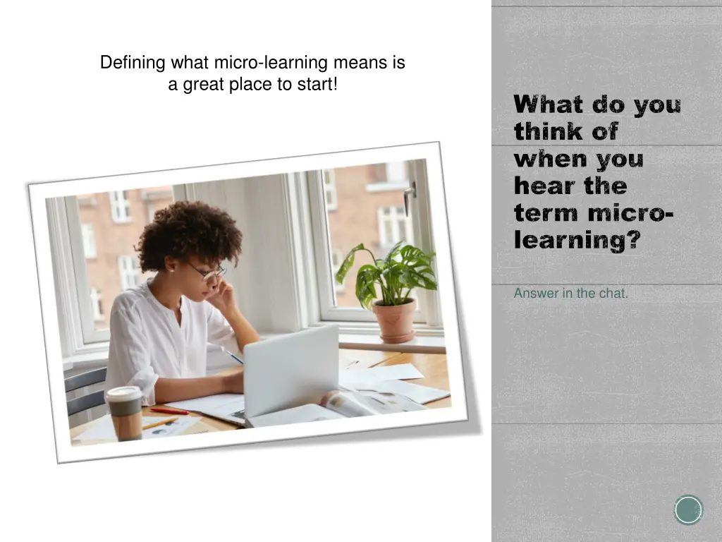 defining what micro learning means is a great 1