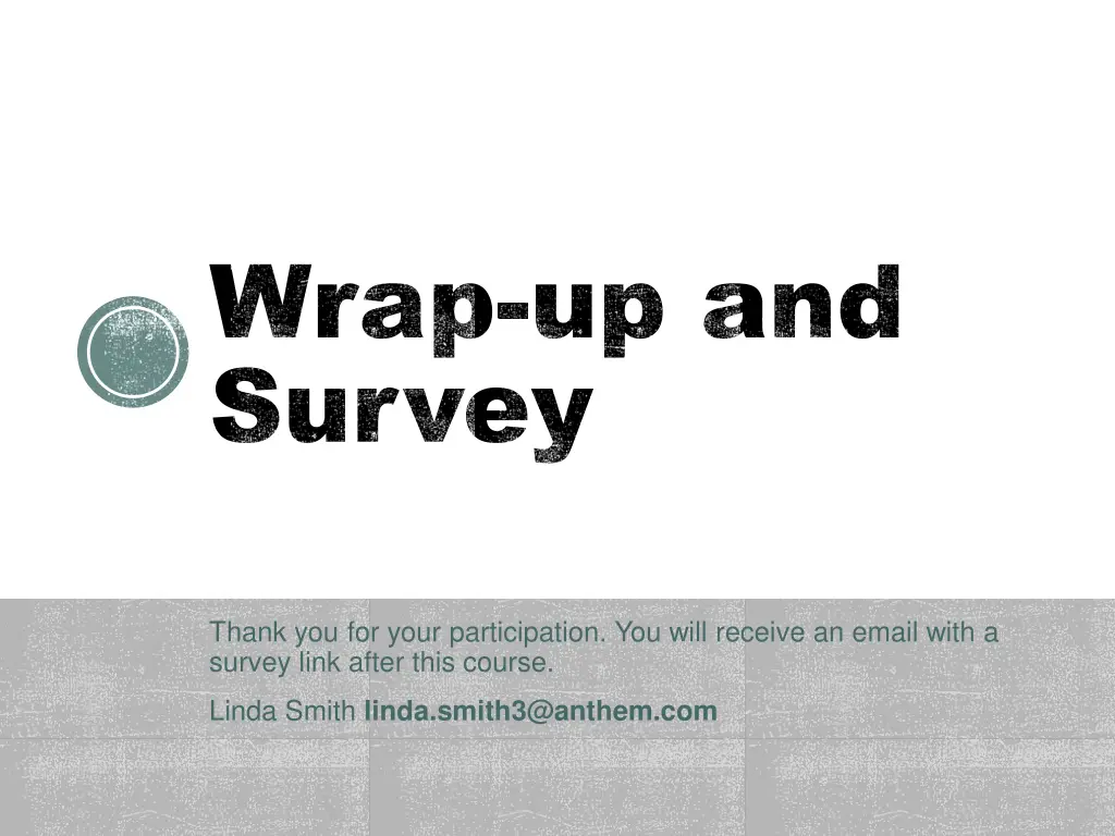 wrap wrap up and up and survey survey