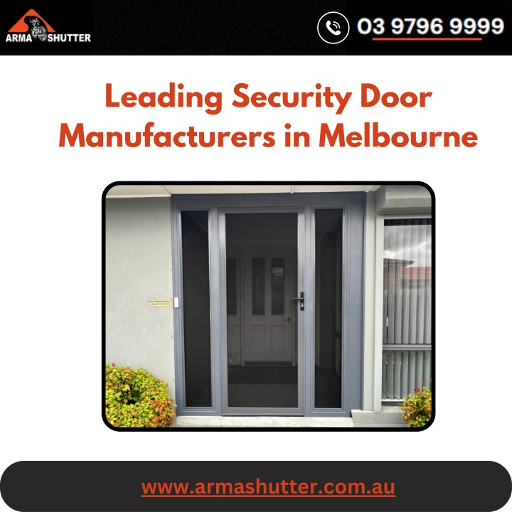 leading security door manufacturers in melbourne