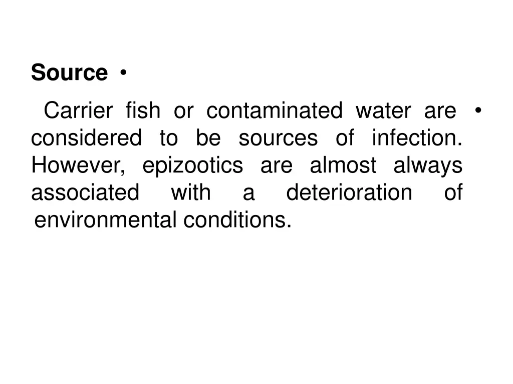 source carrier fish or contaminated water