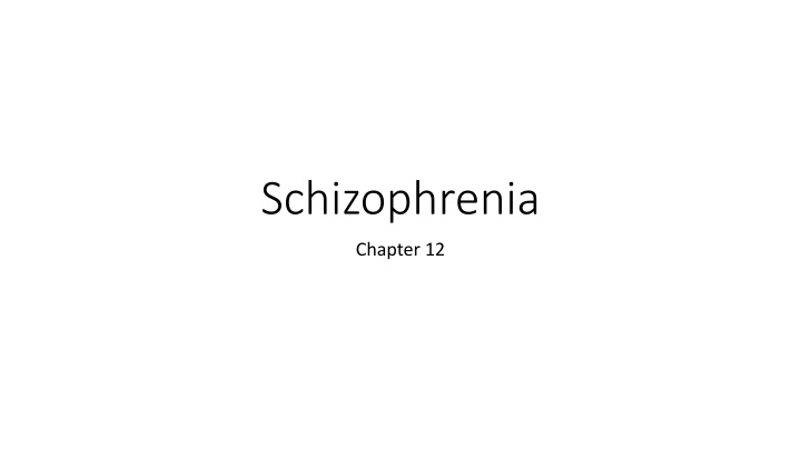 schizophrenia