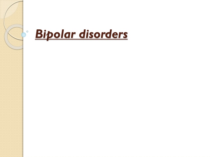 bipolar disorders