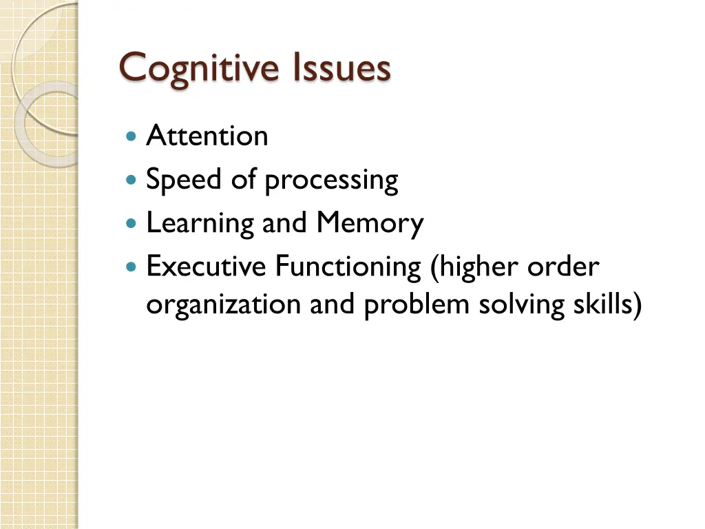 cognitive issues