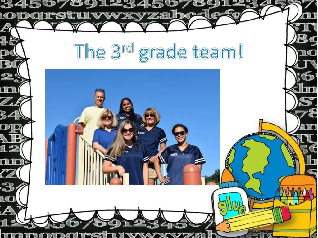 the 3 rd grade team