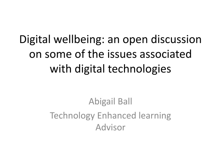 digital wellbeing an open discussion on some