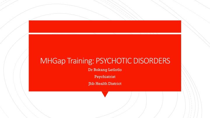 mhgap training psychotic disorders dr bokang