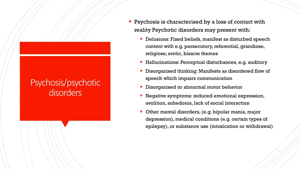 psychosis is characterised by a loss of contact